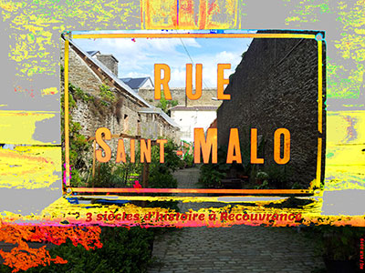 Rue Saint Malo 3 siècles d'histoire